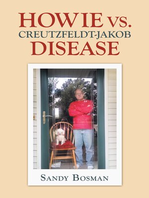 cover image of Howie Vs. Creutzfeldt-Jakob Disease